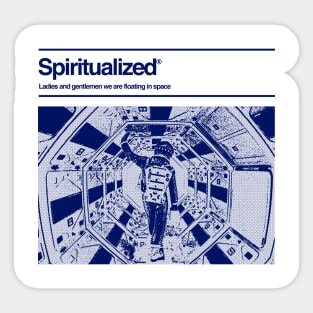 Spiritualized - We are floating in space - Space Odyssey Sticker